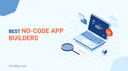 No‑Code Mobile App Builder Sprint